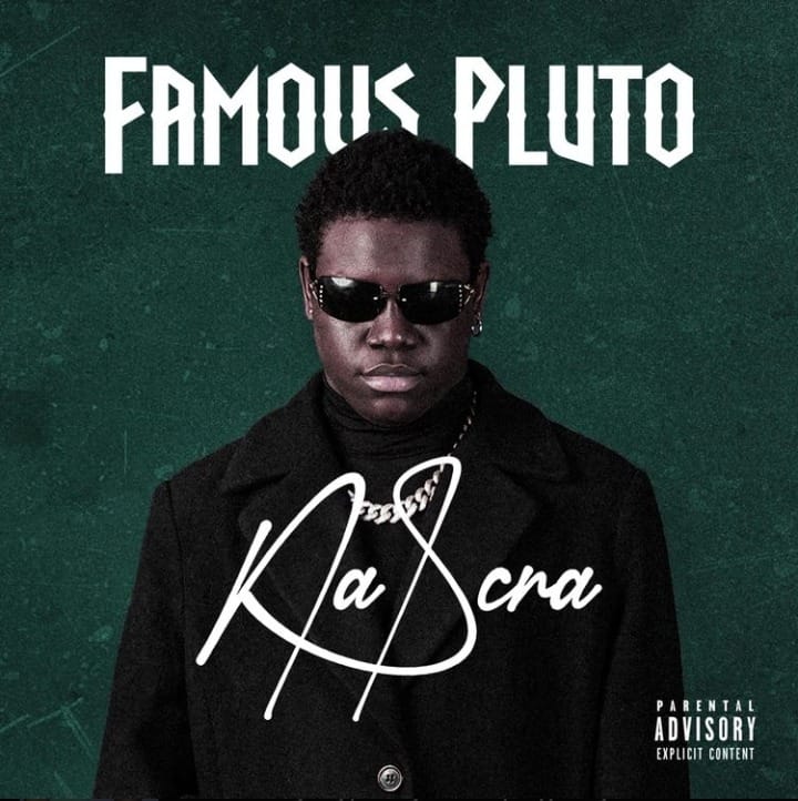 Famous Pluto – Na Scra [Music] - Loadedmore.ng