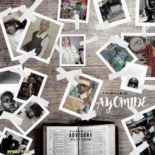 Indriza – Ayomide - Loadedmore.ng