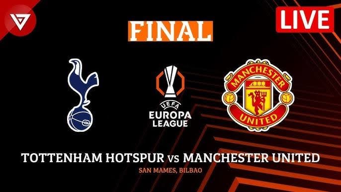 LIVESTREAM: Tottenham vs Manchester United | UEFA Europa League Final - Loadedmore.ng
