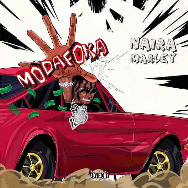 Naira Marley – Modafoka - Loadedmore.ng