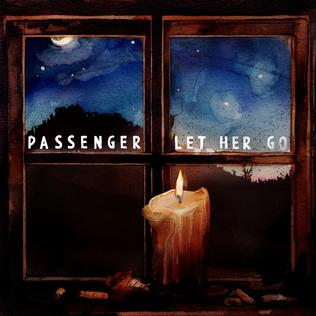 Passenger – Let Her Go - Loadedmore.ng