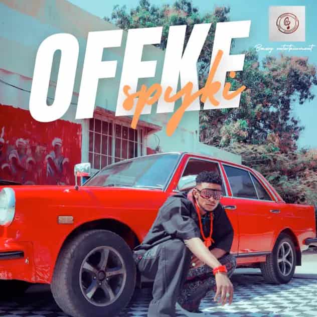 Spyki – Ofeke - Loadedmore.ng