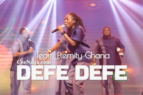 Team Eternity Ghana – Defe Defe - Loadedmore.ng