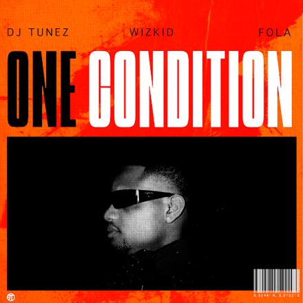 Dj Tunez - One Condition