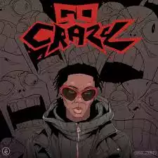 Blaqbonez – Go Crazy - Loadedmore.ng