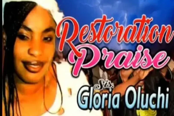 Sis. Gloria Oluchi – Divine Restoration Praise Download