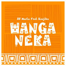 AY Masta – Wanga Neka ft. Kanjiba