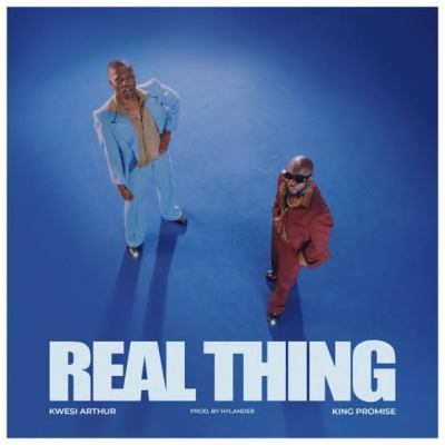 Kwesi Arthur – Real Thing ft. King Promise - Loadedmore.ng