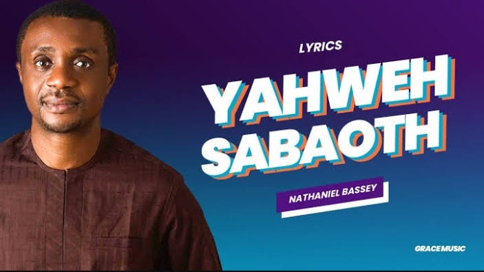 Nathaniel Bassey – Yahweh Sabaoth - Loadedmore.ng