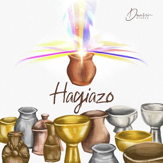Dunsin Oyekan – Hagiazo (Be Holy) - Loadedmore.ng
