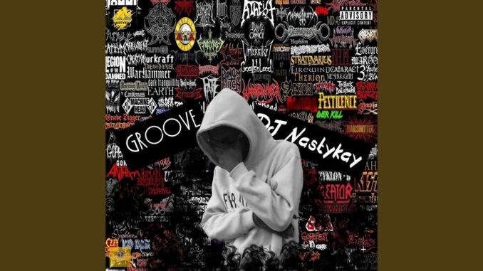 DJ NASTYKAY – Groove - Loadedmore.ng