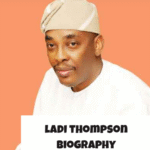 Rev. Ladi Thompson Biography: Age, Wife, Tribe, Net Worth