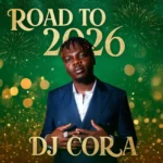 Dj Cora Road to 2026 beat