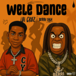 Lui Cruz – Wele Dance Ft. Berri Tiga
